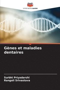 bokomslag Gnes et maladies dentaires