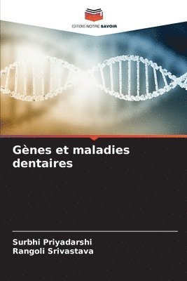 bokomslag Gnes et maladies dentaires