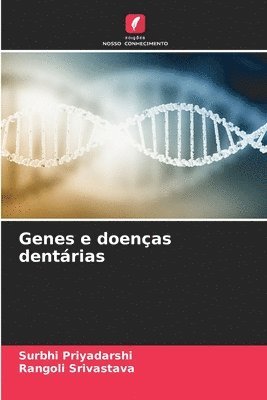 Genes e doenças dentárias