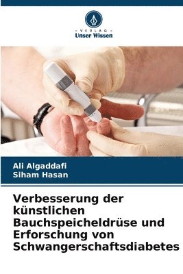 Verbesserung der künstlichen Bauchspeicheldrüse und Erforschung von Schwangerschaftsdiabetes