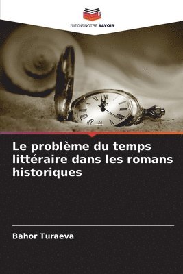 bokomslag problème du temps littéraire dans les romans historiques