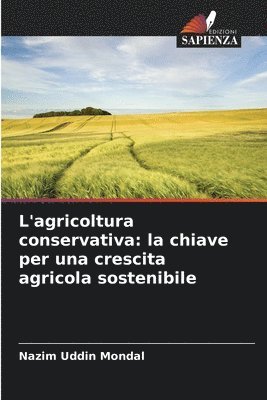 Nazim Uddin Mondal - L'agricoltura conservativa, Häftad