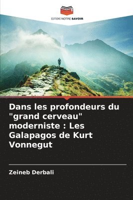 Dans les profondeurs du &quot;grand cerveau&quot; moderniste 1