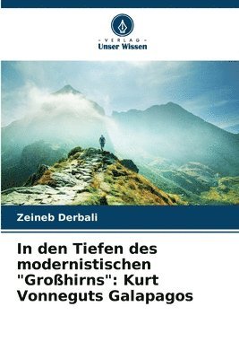 bokomslag In den Tiefen des modernistischen &quot;Grohirns&quot;