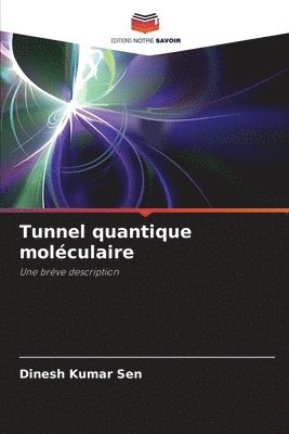 bokomslag Tunnel quantique moléculaire