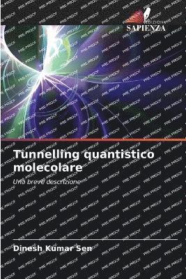 Tunnelling quantistico molecolare