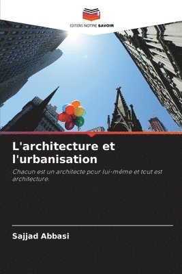 Sajjad Abbasi - L'architecture et l'urbanisation, Häftad
