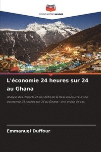 bokomslag L'économie 24 heures sur 24 au Ghana