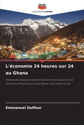 bokomslag L'économie 24 heures sur 24 au Ghana