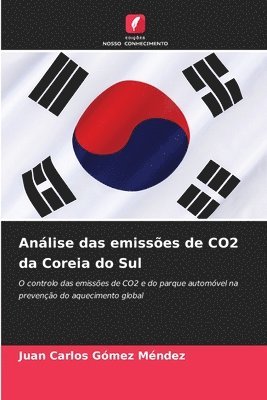 Juan Carlos Gómez Méndez - Análise das emissões de CO2 da Coreia do Sul, Häftad