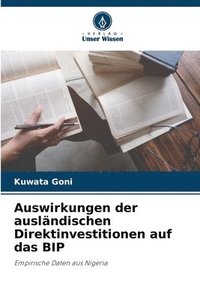 bokomslag Auswirkungen der auslndischen Direktinvestitionen auf das BIP