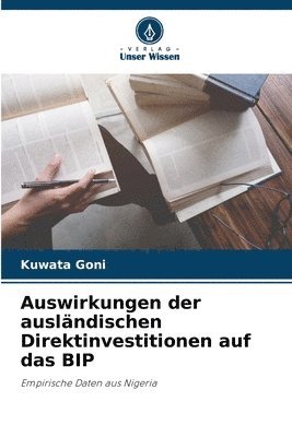 Auswirkungen der auslndischen Direktinvestitionen auf das BIP 1