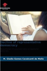 bokomslag Decline of representative democracy