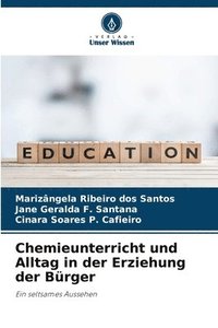 bokomslag Chemieunterricht und Alltag in der Erziehung der Brger