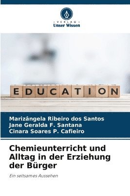 bokomslag Chemieunterricht und Alltag in der Erziehung der Bürger