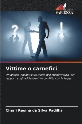 bokomslag Vittime o carnefici