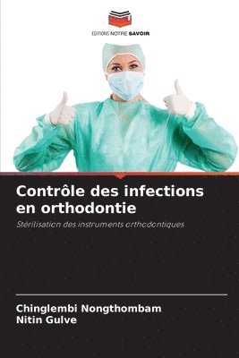 bokomslag Contrle des infections en orthodontie