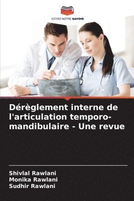 bokomslag Drglement interne de l'articulation temporo-mandibulaire - Une revue