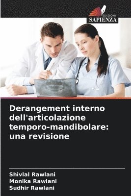 Derangement interno dell'articolazione temporo-mandibolare