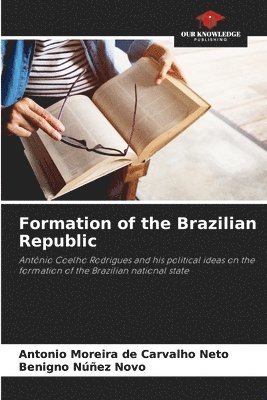 Formation of the Brazilian Republic 1