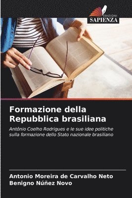 bokomslag Formazione della Repubblica brasiliana