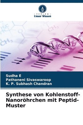 bokomslag Synthese von Kohlenstoff-Nanorhrchen mit Peptid-Muster