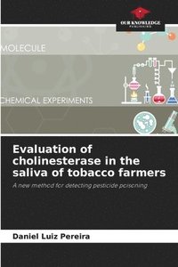 bokomslag Evaluation of cholinesterase in the saliva of tobacco farmers