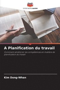 bokomslag A Planification du travail