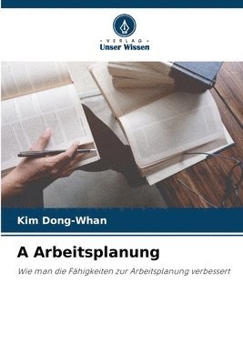 A Arbeitsplanung 1