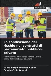 bokomslag La condivisione del rischio nei contratti di partenariato pubblico-privato