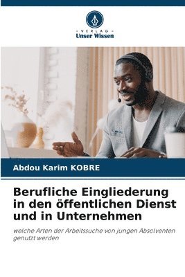 Berufliche Eingliederung in den ffentlichen Dienst und in Unternehmen 1