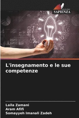 Laila Zamani, Aram Afifi, Somayyeh Imanali Zadeh - L'insegnamento e le sue competenze, Häftad
