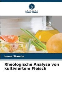 bokomslag Rheologische Analyse von kultiviertem Fleisch