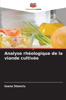 Analyse rhologique de la viande cultive 1