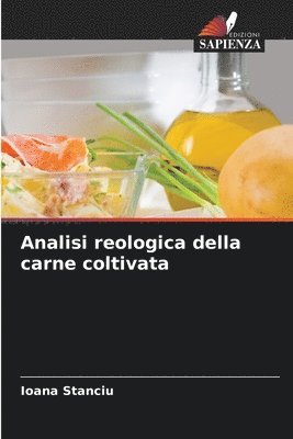 bokomslag Analisi reologica della carne coltivata