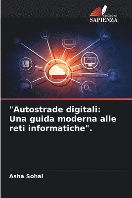 Asha Sohal - "Autostrade digitali, Häftad