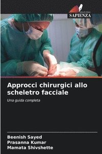 bokomslag Approcci chirurgici allo scheletro facciale