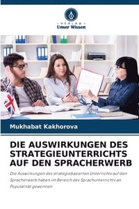 bokomslag Die Auswirkungen Des Strategieunterrichts Auf Den Spracherwerb