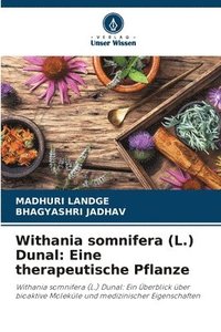 bokomslag Withania somnifera (L.) Dunal: Eine therapeutische Pflanze