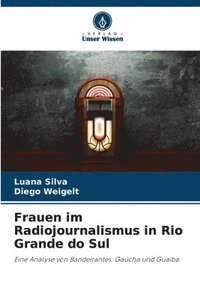 bokomslag Frauen im Radiojournalismus in Rio Grande do Sul