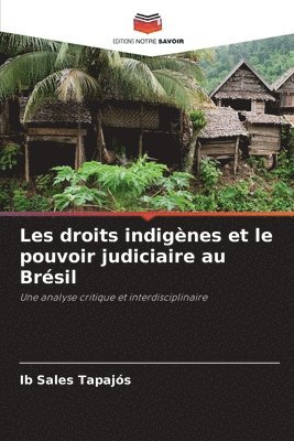 bokomslag Les droits indignes et le pouvoir judiciaire au Brsil