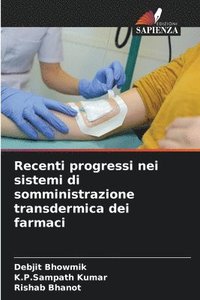 bokomslag Recenti progressi nei sistemi di somministrazione transdermica dei farmaci