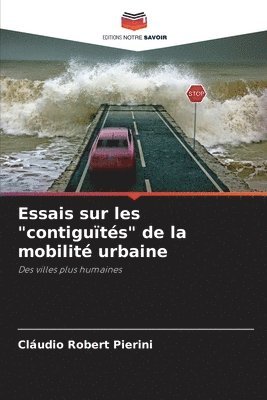 bokomslag Essais sur les &quot;contiguts&quot; de la mobilit urbaine