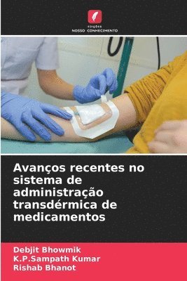 Avanos recentes no sistema de administrao transdrmica de medicamentos 1