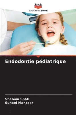 bokomslag Endodontie pdiatrique