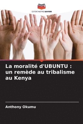 bokomslag La moralit d'UBUNTU