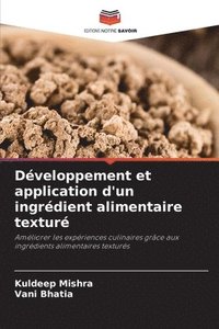 bokomslag Dveloppement et application d'un ingrdient alimentaire textur