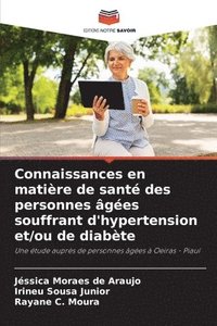 bokomslag Connaissances en matire de sant des personnes ges souffrant d'hypertension et/ou de diabte