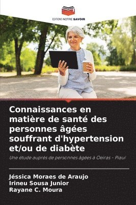 bokomslag Connaissances en matire de sant des personnes ges souffrant d'hypertension et/ou de diabte