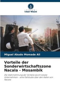 bokomslag Vorteile der Sonderwirtschaftszone Nacala - Mosambik